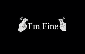 Im Fine!